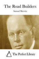 The Road-Builders 154294256X Book Cover