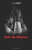 Bris de silence (French Edition) 9998209536 Book Cover