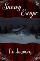 Snowy Escape 1965176208 Book Cover