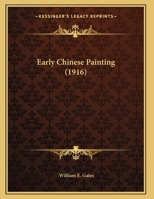 Early Chinese Painting 1104736772 Book Cover