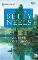 All Else Confusion 0373470649 Book Cover