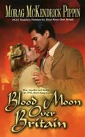 Blood Moon over Britain 0843955821 Book Cover
