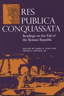 Res Publica Conquassata: Readings on the Fall of the Roman Republic (Classical Studies Pedagogy Series) 0814326781 Book Cover