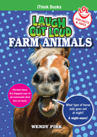 Laugh Out Loud Farm Animals: Fun Facts and Jokes 1897206194 Book Cover