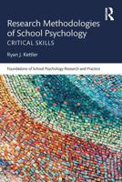 Methodological Foundations of School Psychology Research and Practice 1138851507 Book Cover