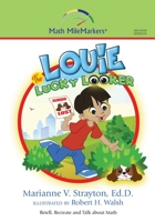 Louie the Lucky Looker: A math-infused book about the concept of division B0BGN68MLB Book Cover