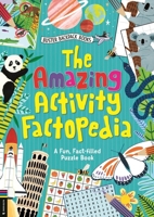 The Amazing Activity Factopedia: A Fun, Fact-Filled Puzzle Book 1780559941 Book Cover