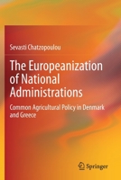 The Europeanization of National Administrations: Common Agricultural Policy in Denmark and Greece 3030472213 Book Cover