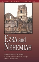 Ezra & Nehemiah: Rebuilding Lives of Faith (Fisherman Bible Studyguides) 0877882517 Book Cover