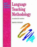 Language Teaching Methodology: A Textbook for Teachers (Prentice Hall International English Language Teaching) 0135214696 Book Cover