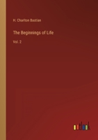 The Beginnings of Life: Vol. 2 3368163221 Book Cover