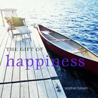 The Gift of Happiness (Gift of) 1841727350 Book Cover