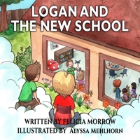 Logan and the New School B08NS128JZ Book Cover