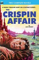 The Crispin Affair & Red Hell of Jupiter 1612870651 Book Cover