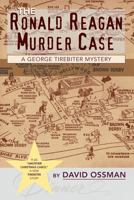 The Ronald Reagan Murder Case 1593930712 Book Cover