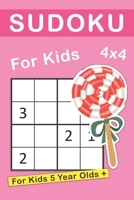 Sudoku For 5 Year Olds: 4x4 Sudoku Puzzles For Beginners, Elementary School Good Logic Challenge 1678560340 Book Cover