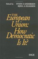 The European Union: How Democratic Is It? 076195113X Book Cover