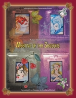 Meeting of the Seasons 1466945303 Book Cover