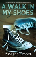 A Walk In My Shoes B08CJNYJVT Book Cover