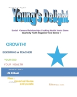 Young's Delight Magazine B08WS884KV Book Cover
