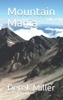 Mountain Mania B08TMTZJ8F Book Cover