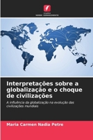 Interpretações sobre a globalização e o choque de civilizações (Portuguese Edition) 6209976492 Book Cover