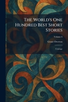 The World's One Hundred Best Short Stories: Courage 1025386493 Book Cover
