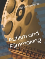 Autism and Filmmaking B0C9SFNQ9F Book Cover