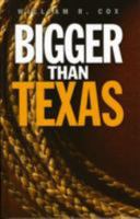 Bigger Than Texas 0449134679 Book Cover