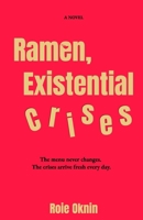 Ramen, Existential Crises B0HDFG28SF Book Cover