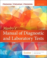 Mosby's Manual of Diagnostic and Laboratory Tests 0323074057 Book Cover