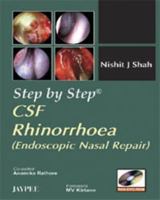 Step by Step: CSF Rhinorrhoea: Endoscopic Nasal Repair 818448593X Book Cover