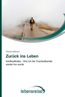 Zurück ins Leben (German Edition) 6202496096 Book Cover