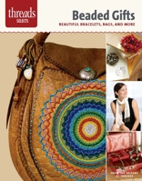 Beaded Gifts: Beautiful Bracelets, Bags, and More 1627107738 Book Cover