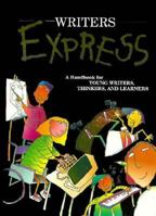 Writer's Express: A Handbook for Young Writers, Thinkers & Learners 0669471658 Book Cover