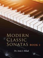 Modern Classic Sonatas 1728318890 Book Cover