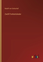 Zwölf Freiheitslieder 3368672649 Book Cover