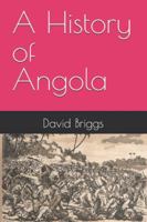 A History of Angola B0G4PVHYG8 Book Cover