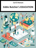 Eddie Butcher's EDUCATION 1732490856 Book Cover