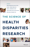 The Science of Health Disparities Research 1119374812 Book Cover