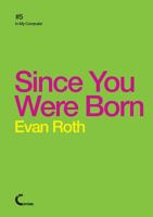 Since You Were Born 1291788840 Book Cover