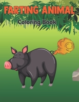 Farting Animal Coloring Book: 50 cute animals that fart coloring book for adults and kids | Funny & Cute cat, unicorns, dog, sloth and More - Gift for Men and Women.Volume-1 B0915GWTTG Book Cover