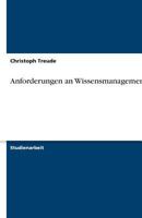 Anforderungen an Wissensmanagement 3638751864 Book Cover