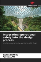 Integrating operational safety into the design process: simultaneous engineering operational safety design 6206217183 Book Cover