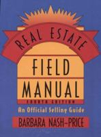 Real Estate Field Manual: An Official Selling Guide 0130155969 Book Cover