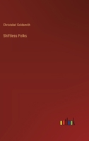 Shiftless Folks 3385251214 Book Cover