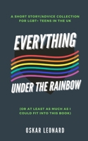 Everything Under the Rainbow 1034361511 Book Cover