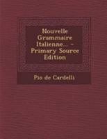 Nouvelle Grammaire Italienne... 1022313444 Book Cover