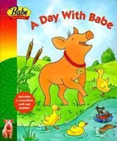 A Day With Babe With Other (Babe and Friends) 1577196236 Book Cover