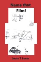 Name That Film B0FSF6R7KN Book Cover